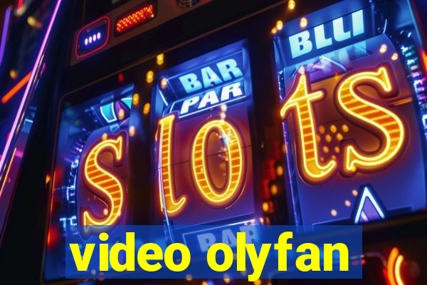 video olyfan